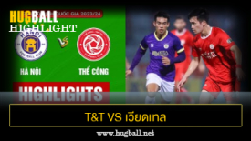 ไฮไลท์ฟุตบอล T&T ฮานอย 0-2 เวียดเทล